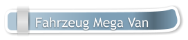 Fahrzeug Mega Van