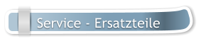 Service - Ersatzteile